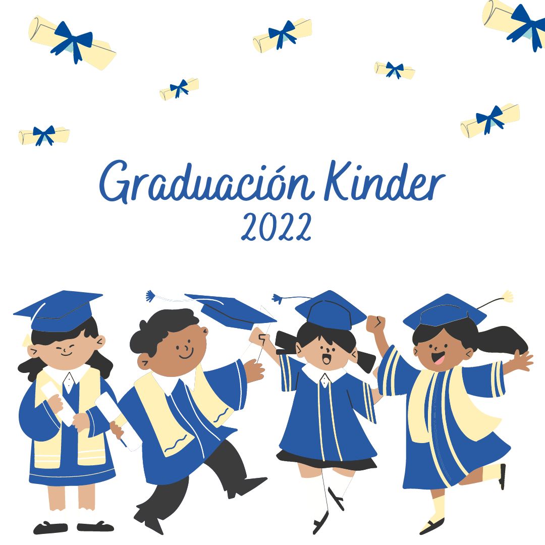 Graduación Kinder 2022 - Escuela La Ronda de San Miguel